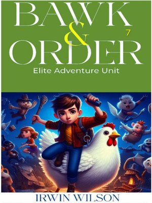 cover image of Bawk & Order Elite Adventure Unit 7